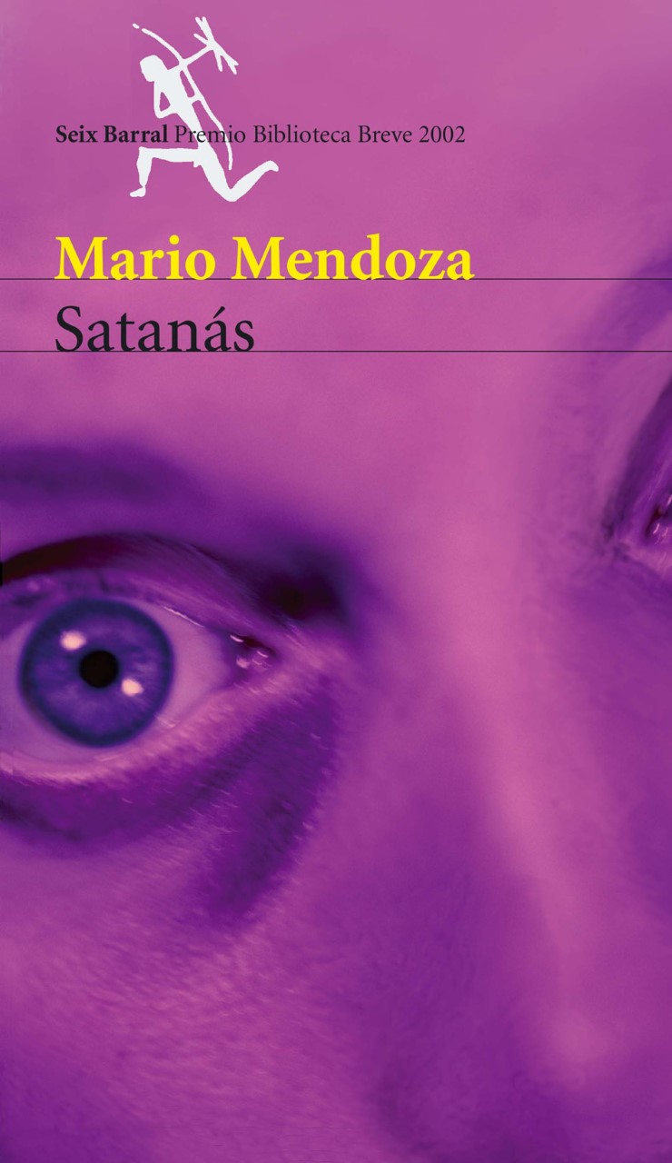 La derrota de Dios contra el mal en Satanás de Mario Mendoza – SENALC